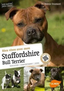Livre - Bien Vivre Avec Mon Staffordshire Bull Terrier